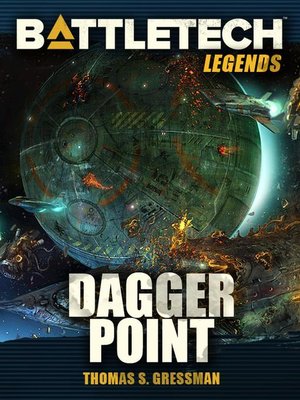 cover image of Dagger Point: BattleTech Legends, #51